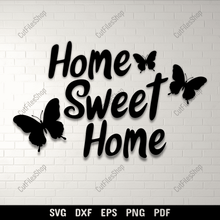 Load image into Gallery viewer, Butterfly Home Sweet Home SVG, Cricut Crafts, Sublimation Art, CNC Template
